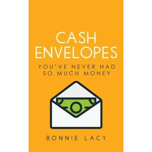 Cash Envelopes: You've Never Had So Much Money