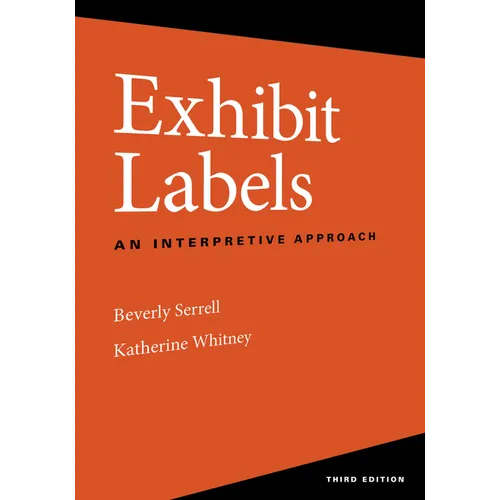 Exhibit Labels: An Interpretive Approach
