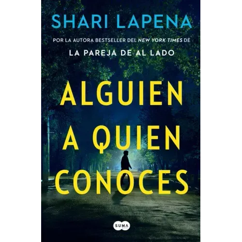 Alguien a Quien Conoces / Someone We Know