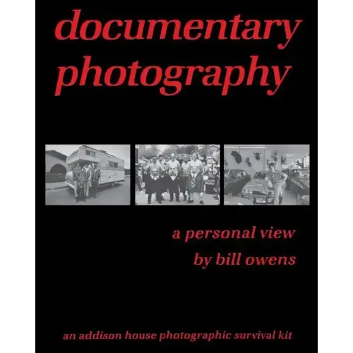 documentary photography: a personal view