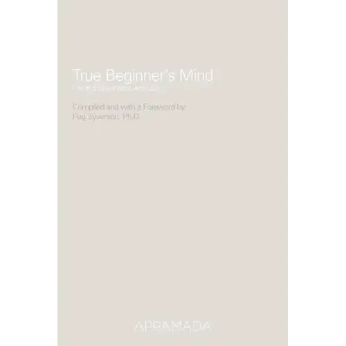 True Beginner's Mind