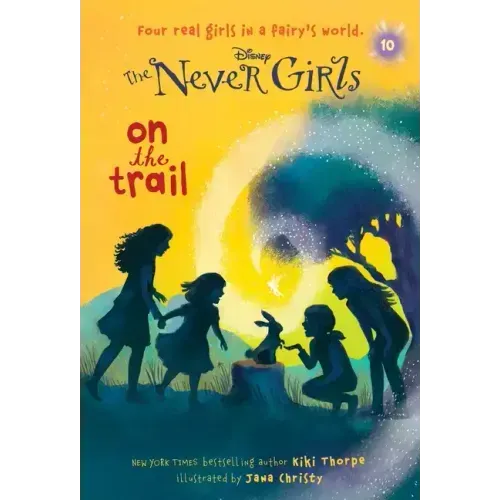 Never Girls #10: On the Trail (Disney: The Never Girls)