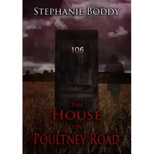 The House on Poultney Road: a true ghost story