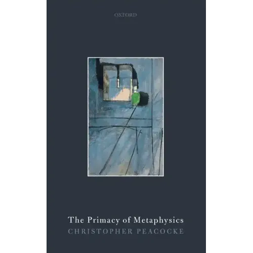 Primacy of Metaphysics