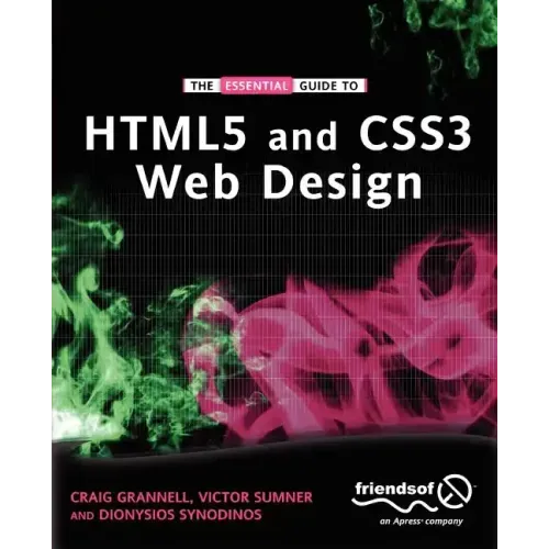 The Essential Guide to Html5 and Css3 Web Design