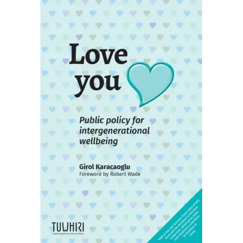 Love you: Public policy for intergenerational wellbeing