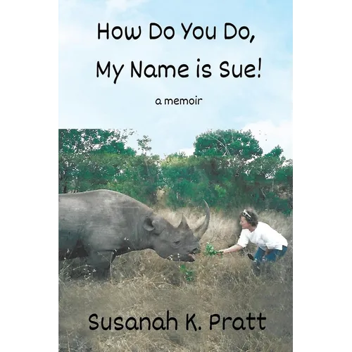How Do You Do, My Name is Sue!