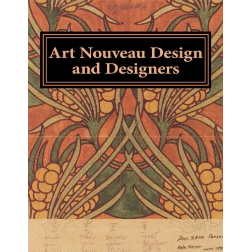 Art Nouveau Design and Designers