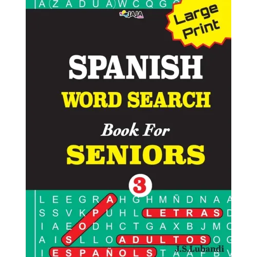 Large Print SPANISH WORD SEARCH Book For SENIORS; VOL.3