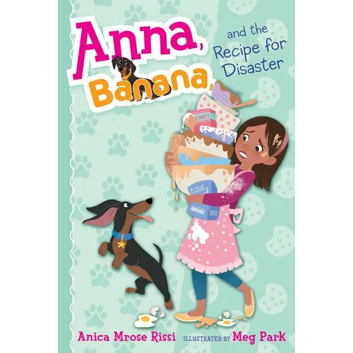 Anna, Banana, and the Recipe for Disaster
