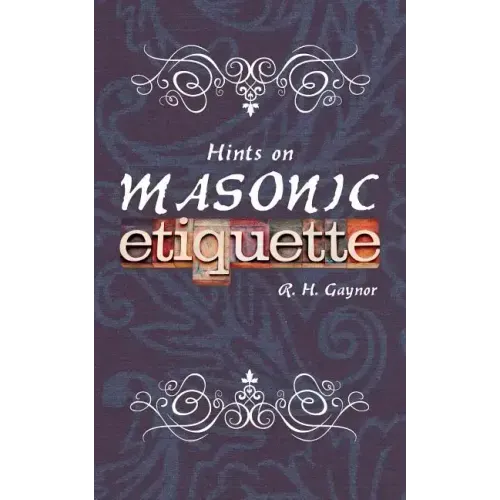 Hints on Masonic Etiquette