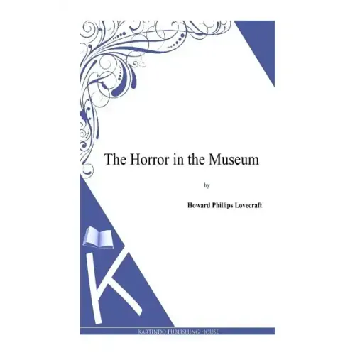 The Horror in the Museum