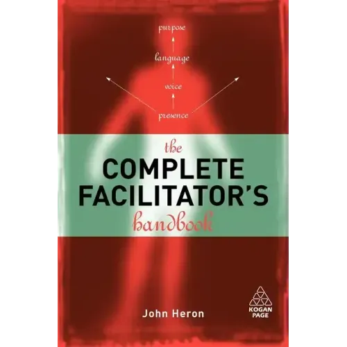 The Complete Facilitator's Handbook