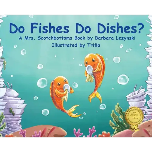 Do FIshes Do Dishes?