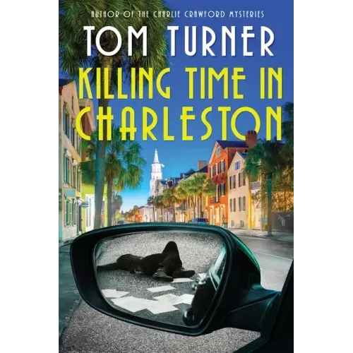 Killing Time in Charleston