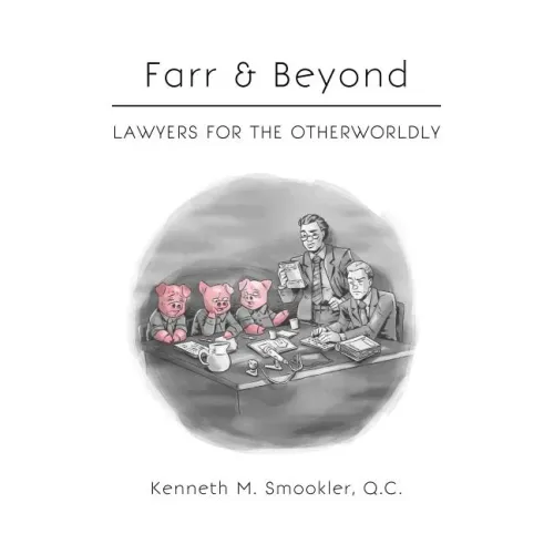 Farr & Beyond: Lawyers for the Otherworldly