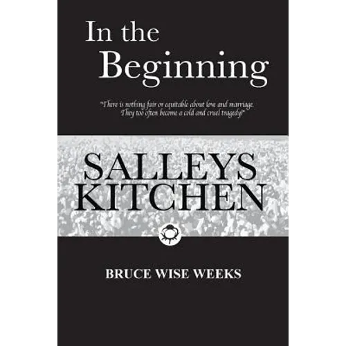 In the Beginning: Salleys Kitchen