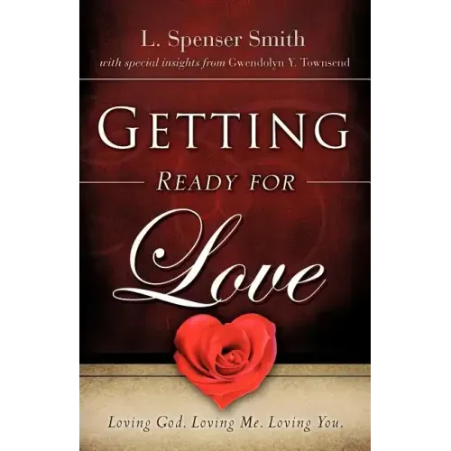 Getting Ready for Love