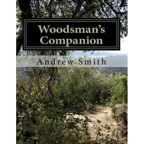 Woodsman's Companion: Guide to Wild Edibles