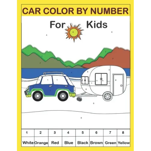 Car color by number for kids: color by number coloring book fok kids