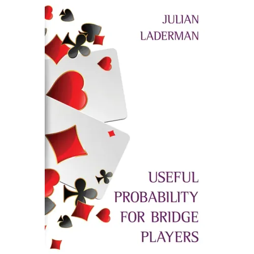Useful Probability for Bridge Players