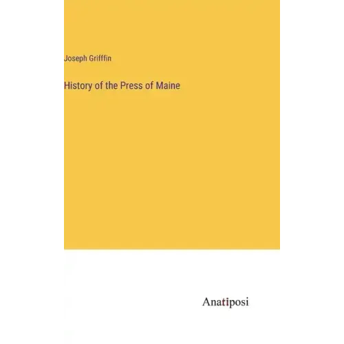 History of the Press of Maine