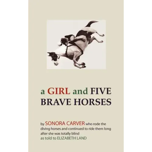 A Girl and Five Brave Horses