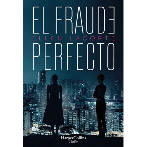 El Fraude Perfecto (the Perfect Fraud - Spanish Edition)