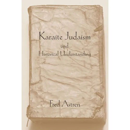 Karaite Judaism and Historical Understanding