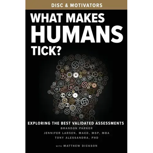 What Makes Humans Tick?: Exploring the Best Validated Assessments