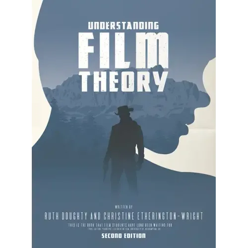 Understanding Film Theory