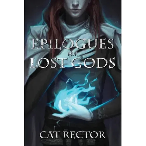 Epilogues for Lost Gods