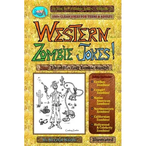 Western Zombie Jokes!: 100+ Clean Jokes for Teens and Adults