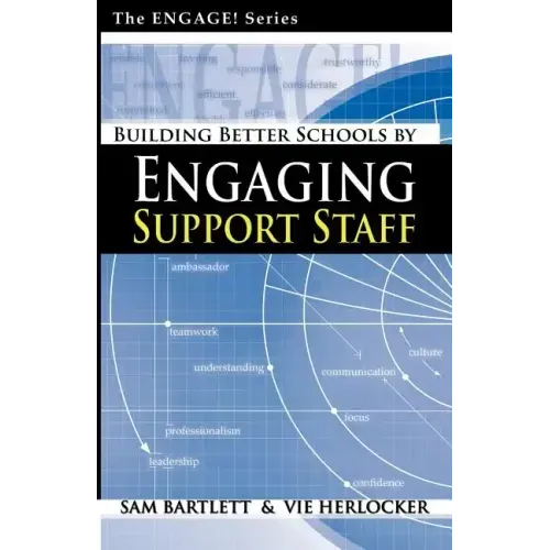 Building Better Schools by Engaging Support Staff