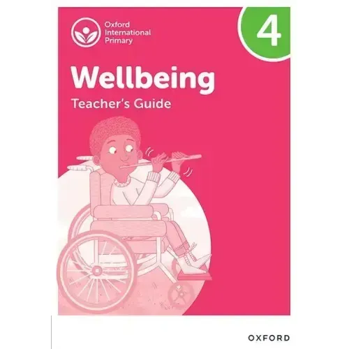 Oxford International Primary Wellbeing: Teacher Guide 4