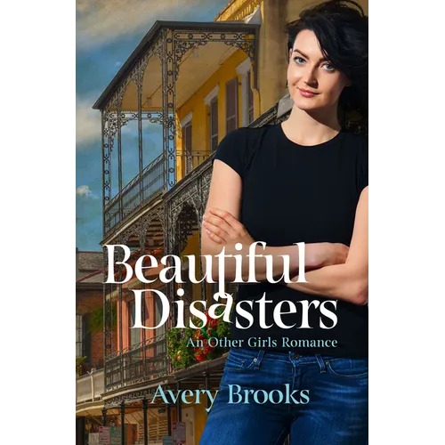 Beautiful Disasters