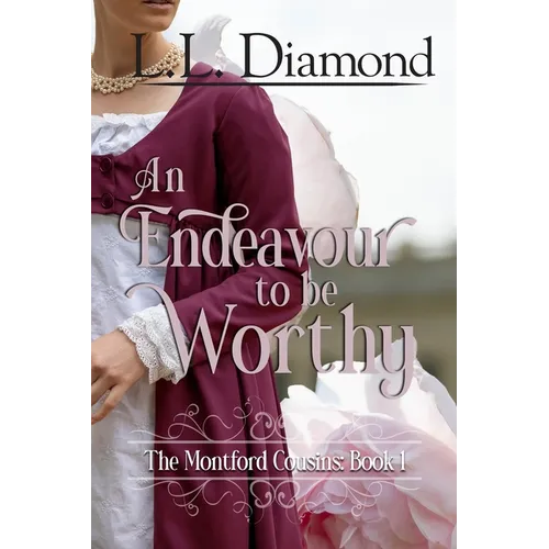An Endeavour to be Worthy