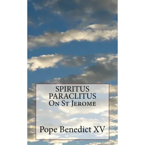 SPIRITUS PARACLITUS On St Jerome