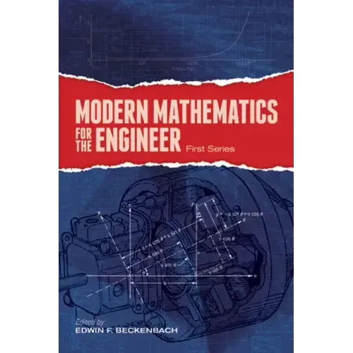 Modern Mathematics for the Engineer: First Series