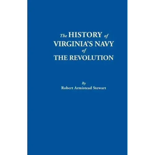 History of Virginia's Navy of the Revolution