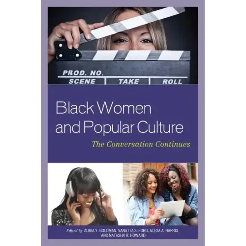 Black Women and Popular Culture: The Conversation Continues