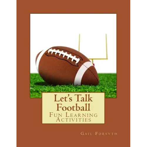Let's Talk Football: Fun Learning Activities
