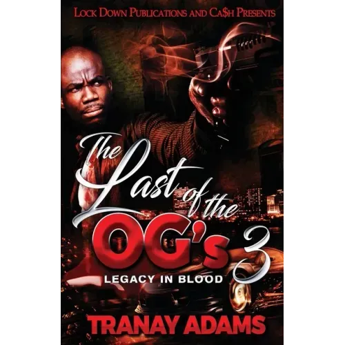 The Last of the OG's 3