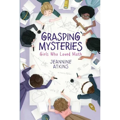 Grasping Mysteries: Girls Who Loved Math