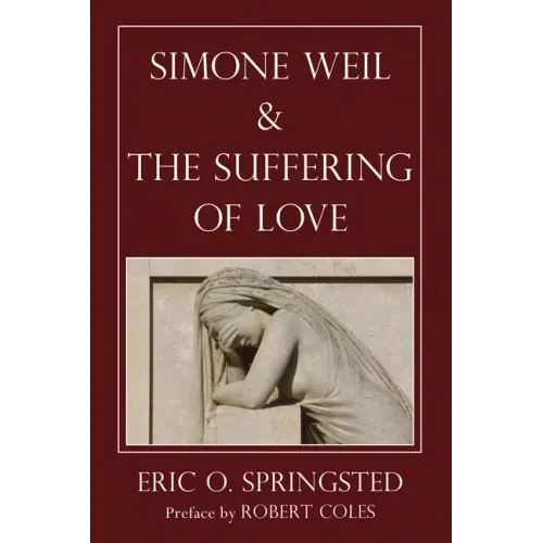 Simone Weil and The Suffering of Love