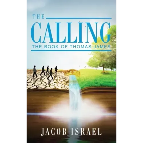 The Calling: The Book Of Thomas James