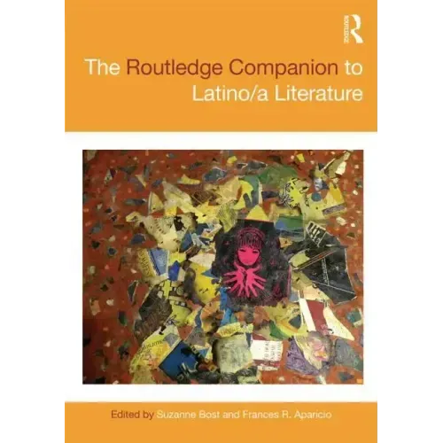 The Routledge Companion to Latino/A Literature