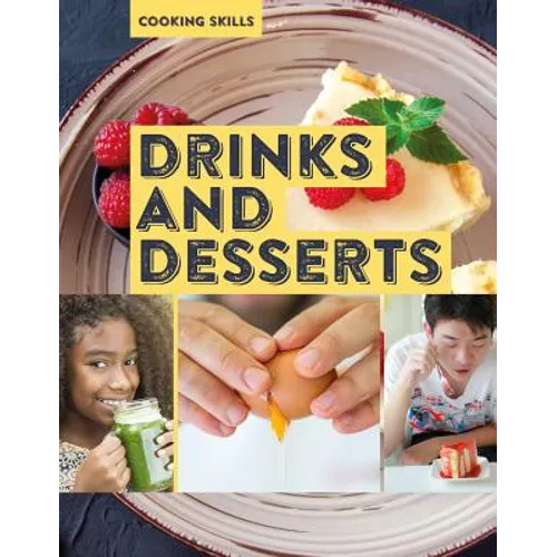 Drinks and Desserts