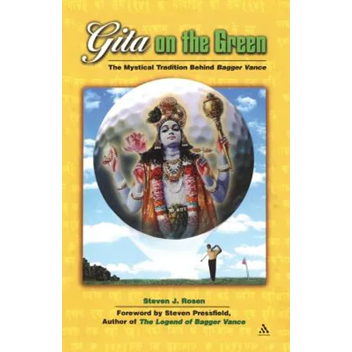 Gita on the Green: The Mystical Tradition Behind Bagger Vance