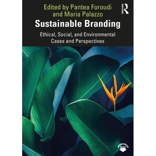 Sustainable Branding: Ethical, Social, and Environmental Cases and Perspectives
